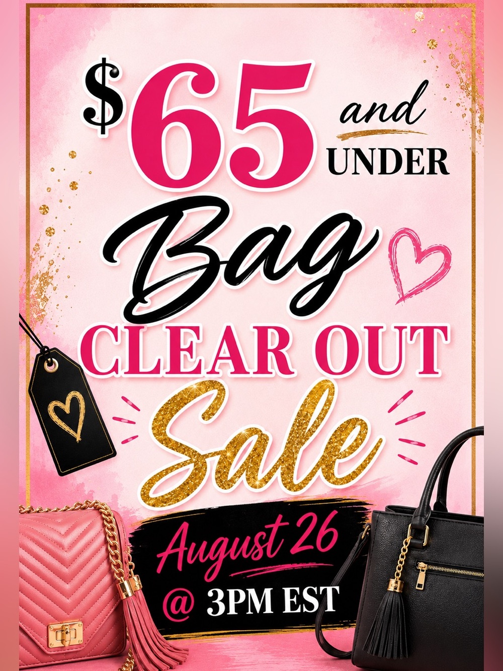 Live Show Alert $65 and under Designer Bag Clear out